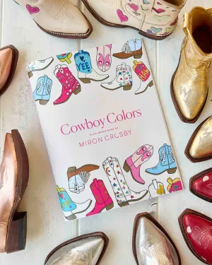 Cowboy Colors: A Coloring Book by Miron Crosby